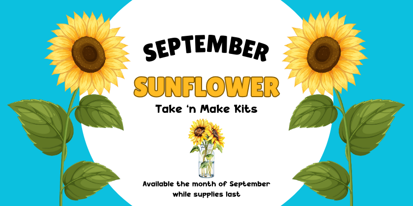 September 2025 Sunflower take 'n make