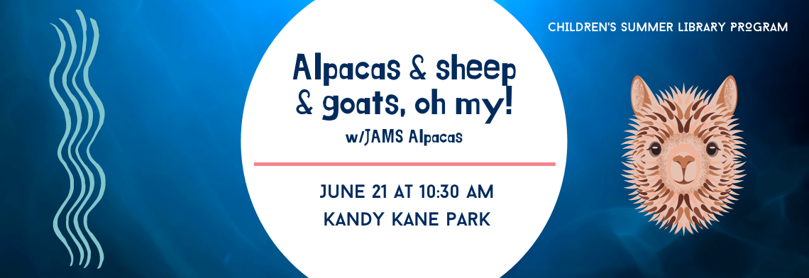 Alpacas & Sheep & Goats, oh my! with JAMS Alpacas, June 21 at 10:30 am at Kandy Kane Park